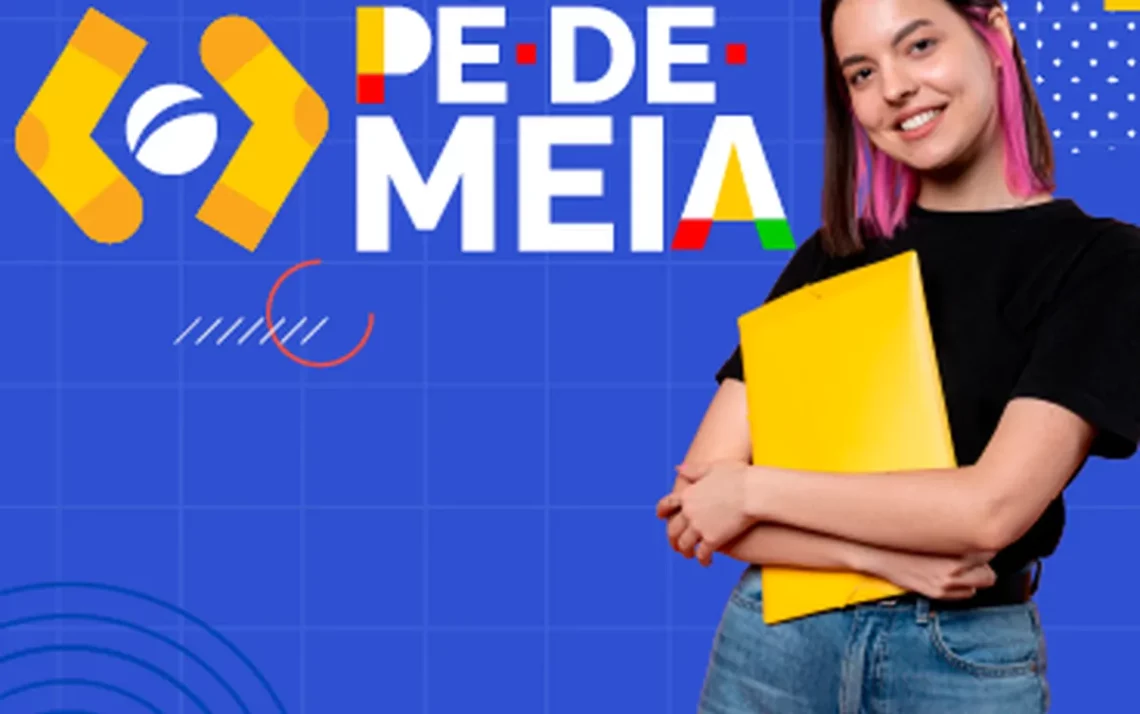 Programa Pé-de-Meia, incentivo financeiro-educacional